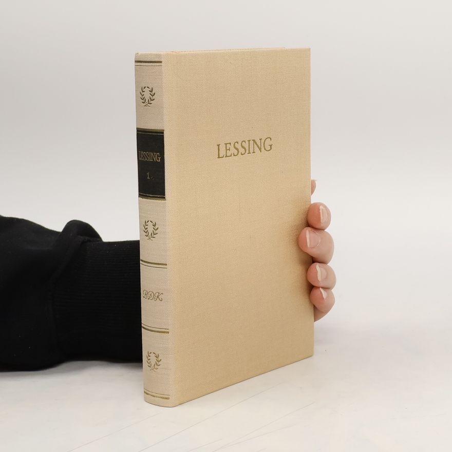 Kolektiv autorů Lessings Werke in Fünf Bänden. Erster Band