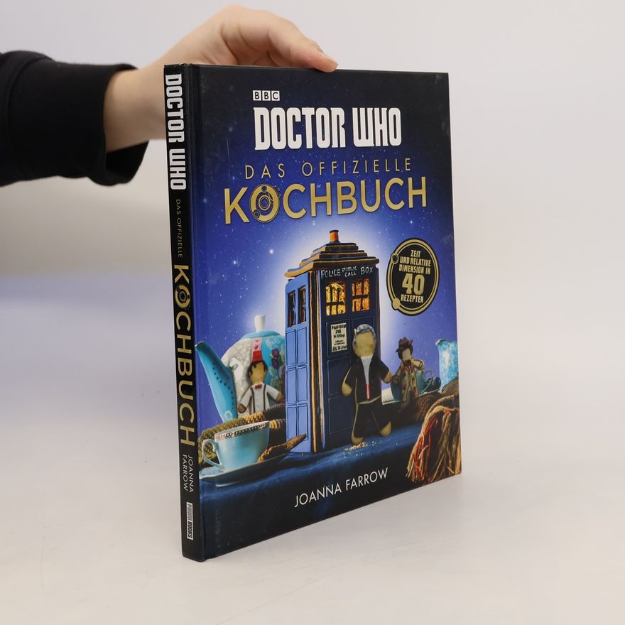 Joanna Farrow Doctor Who - das offizielle Kochbuch