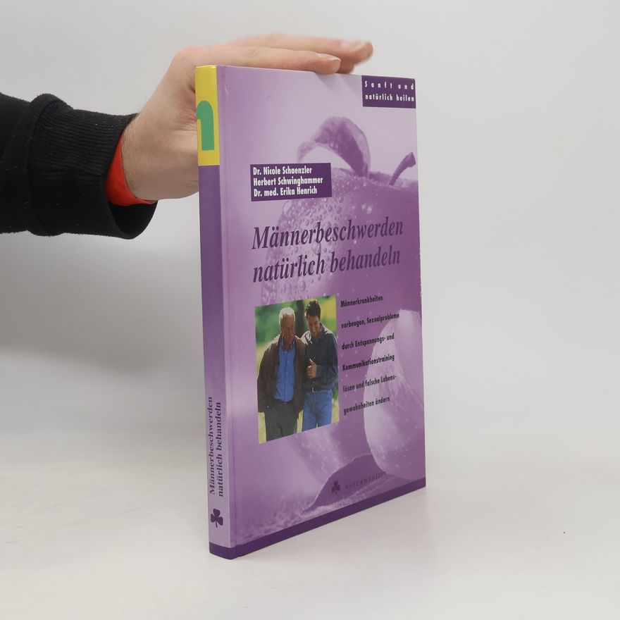 Autorenkollektiv Männerbeschwerden natürlich behandeln