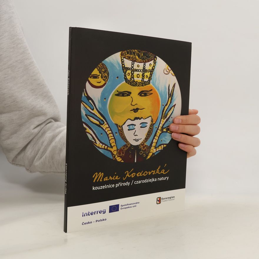 Kolektiv autorů Marie Kodovská. Kouzelnice přírody/czarodziejka natury