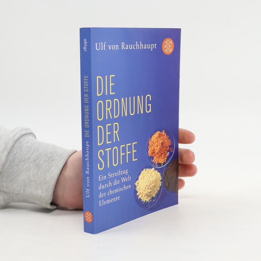 Ulf von Rauchhaupt Die Ordnung der Stoffe