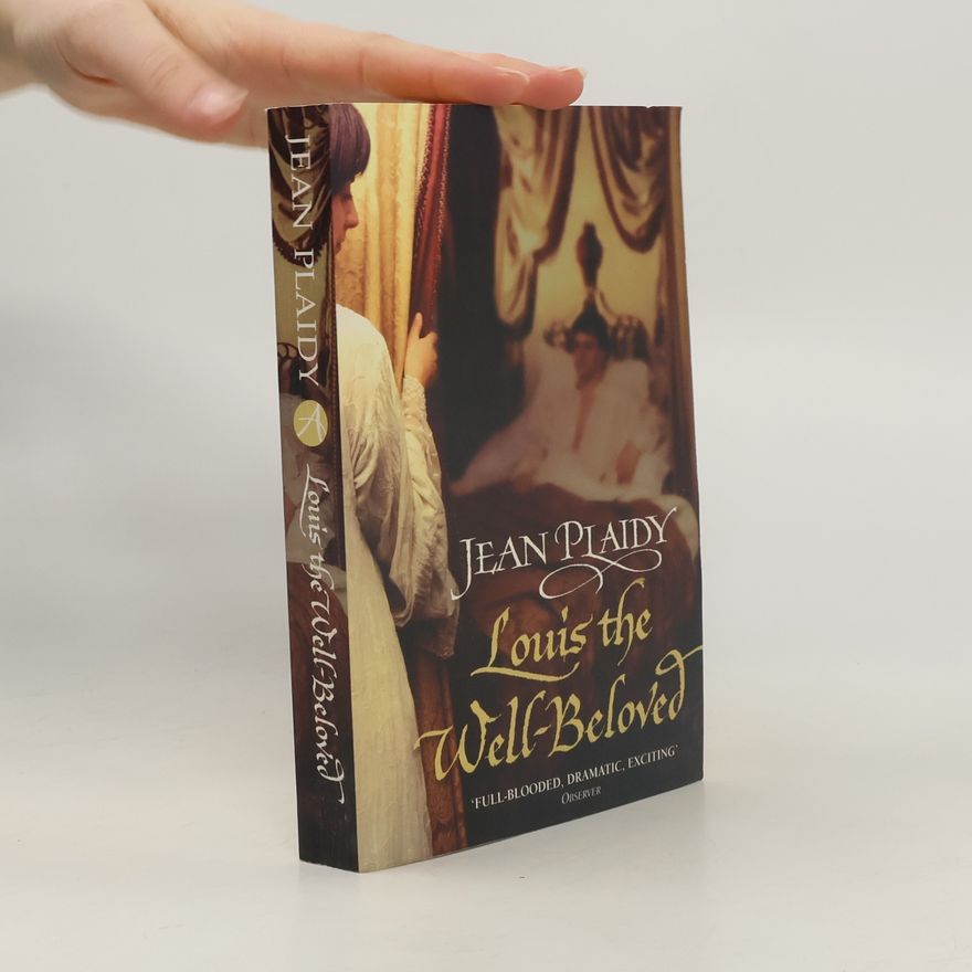 Eleanor Burford French Revolution - 1: Louis the Well Beloved