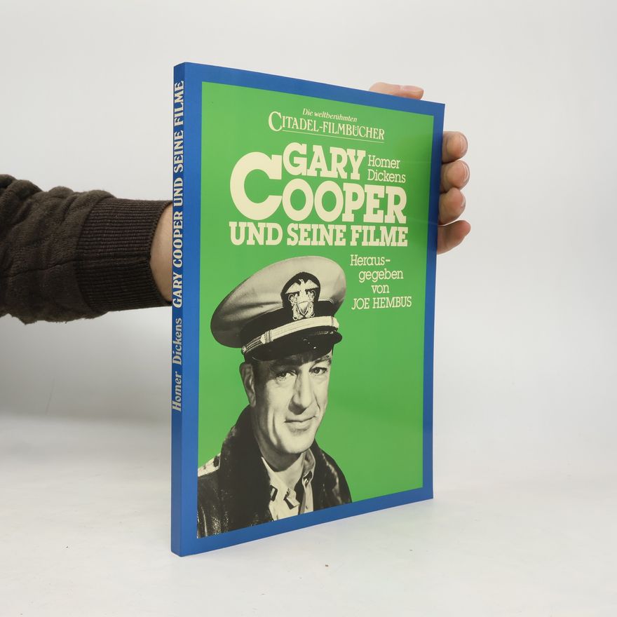 Homer Dickens Gary Cooper und seine Filme