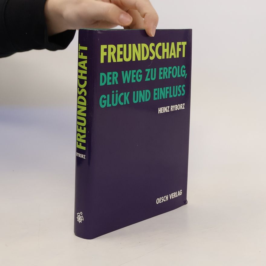 Heinz Ryborz Freundschaft