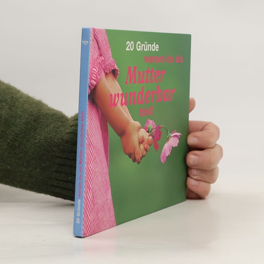 Stefanie Koch 20 Gründe warum du als Mutter wunderbar bist!