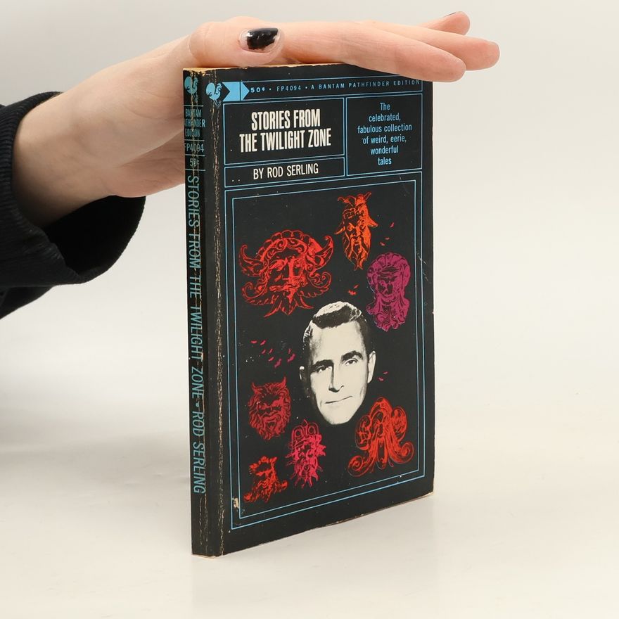 Rod Serling Stories from the Twilight Zone