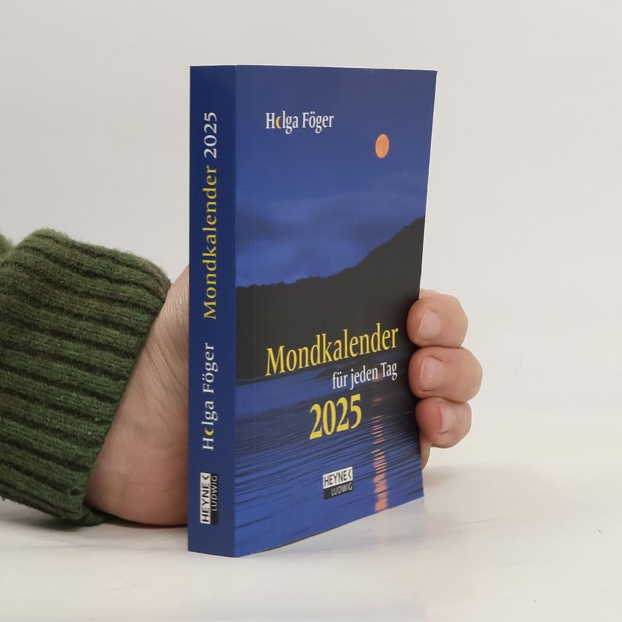 Helga Föger Mondkalender für jeden Tag 2025