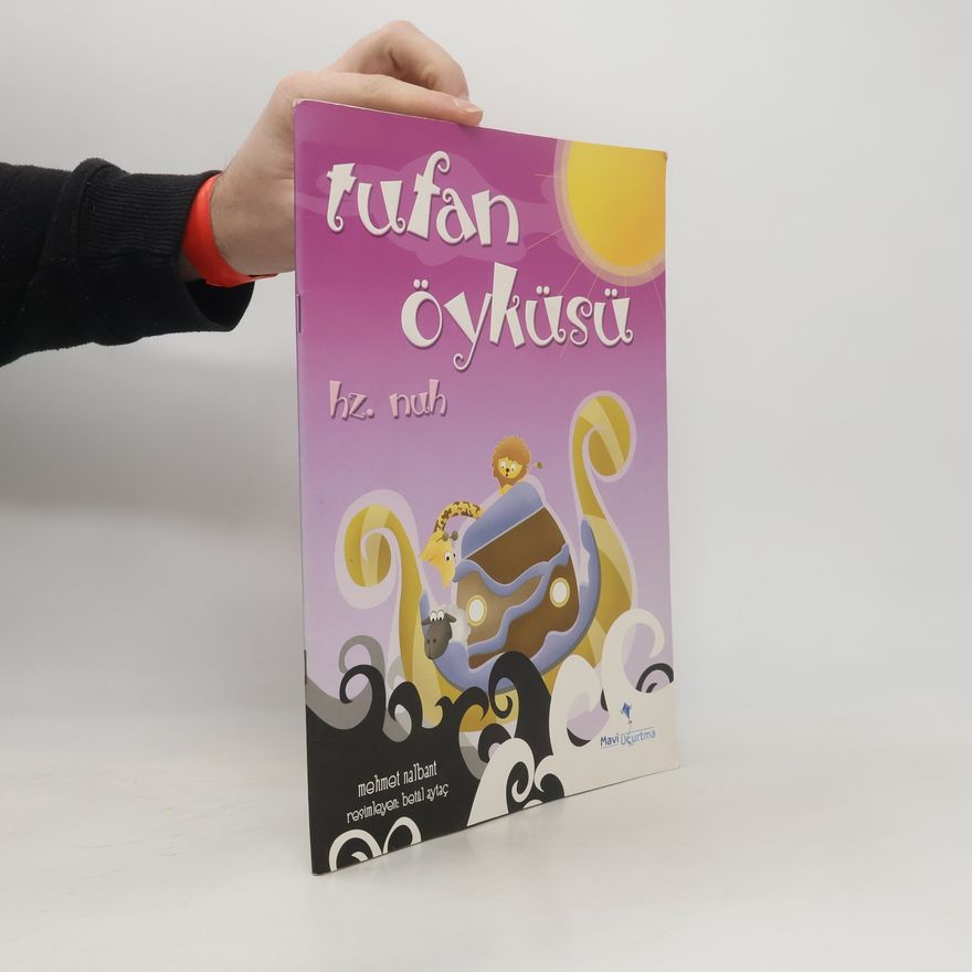 Betül Aytaç Tufan Öyküsü - Hz. Nuh