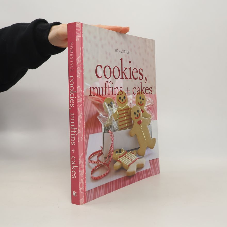Kolektiv autorů Homestyle Cookies, Muffins and Cakes