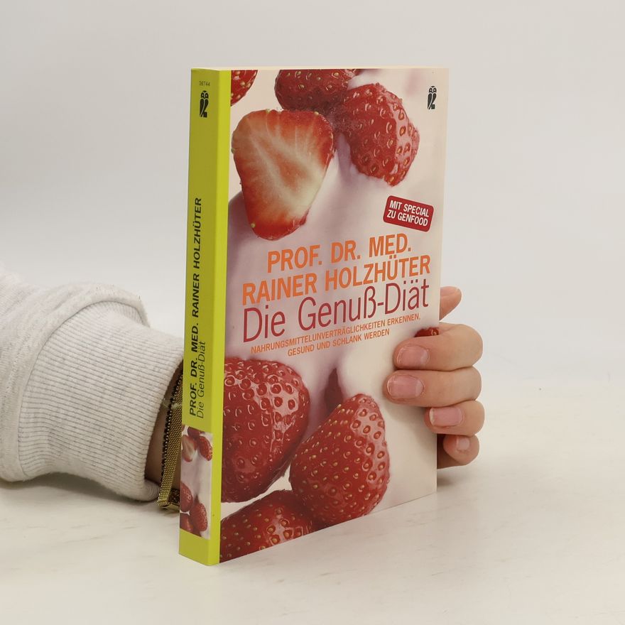 Prof. Dr. Med. Rainer Holzhüter Die Genuß-Diät