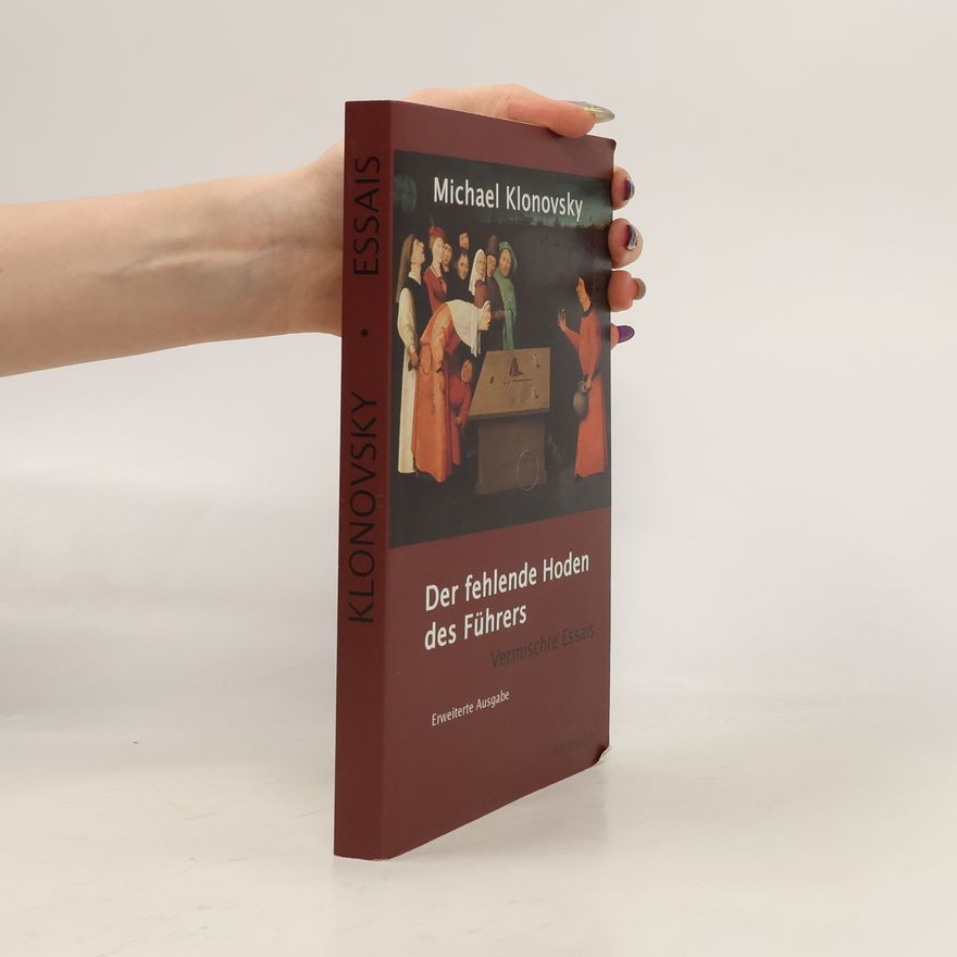 Michael Klonovsky Der fehlende Hoden des Führers