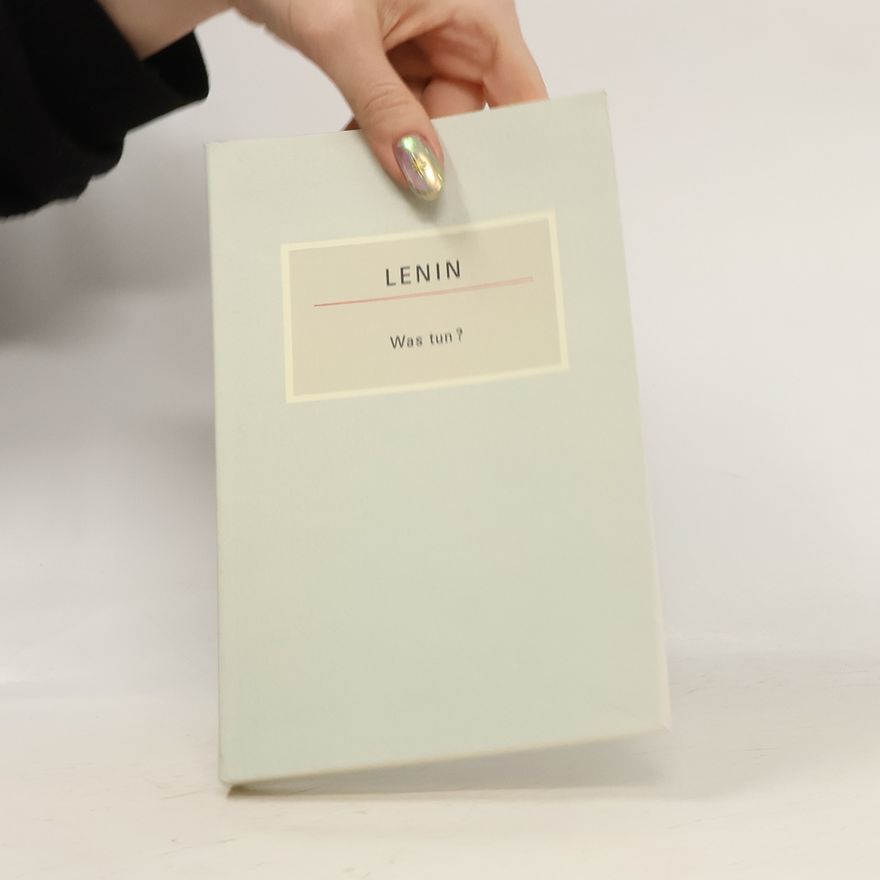 Vladimir Lenin Was tun?