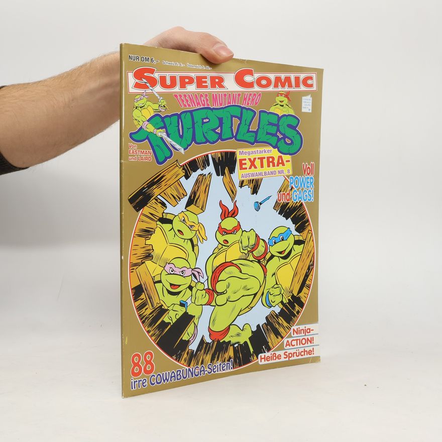 Autorenkollektiv Super Comic. Teenage Mutant Hero Turtles