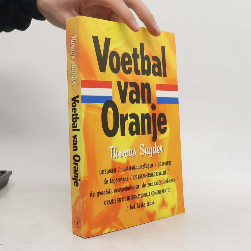 Thomas C. Snyder Voetbal van Oranje