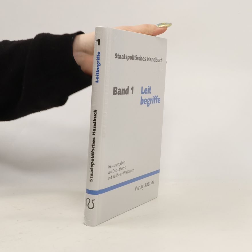 Erik Lehnert Staatspolitisches Handbuch: Leitbegriffe