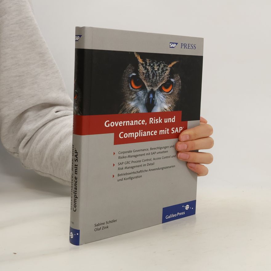 Sabine Schöler SAP PRESS: Governance, Risk und Compliance mit SAP
