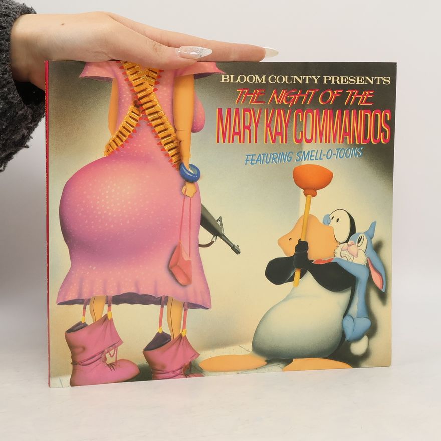 Berke Breathed Bloom County Presents: The Night of the Mary Kay Commandos Featuring Smell O-Toons