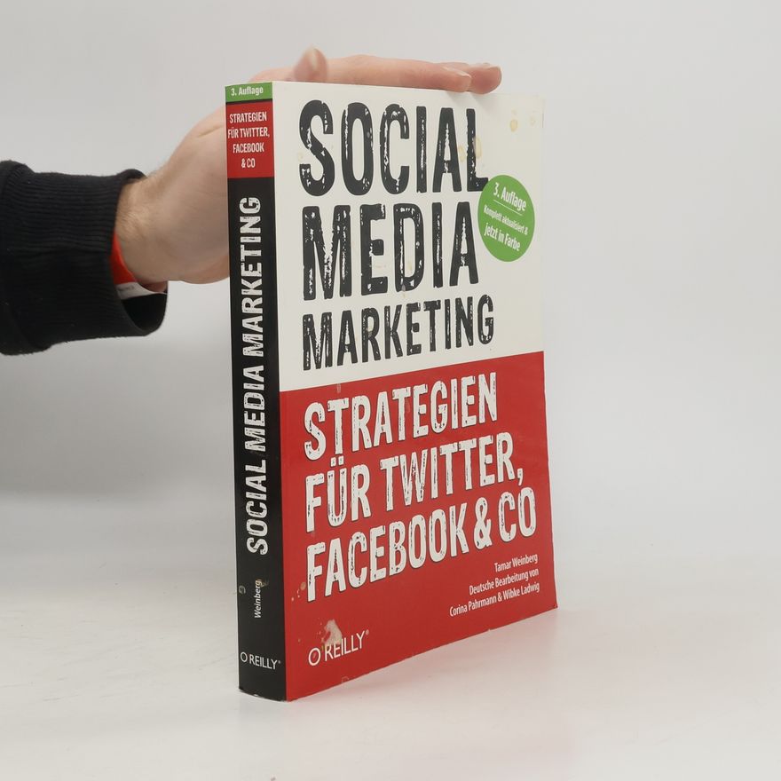 Wibke Ladwig Social Media Marketing -- Strategien für Twitter, Facebook & Co - 3. Auflage