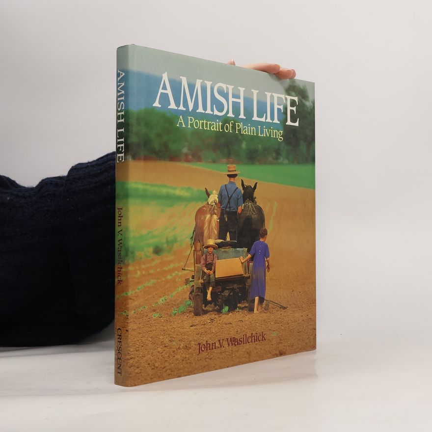 John V. Wasilchick Amish Life
