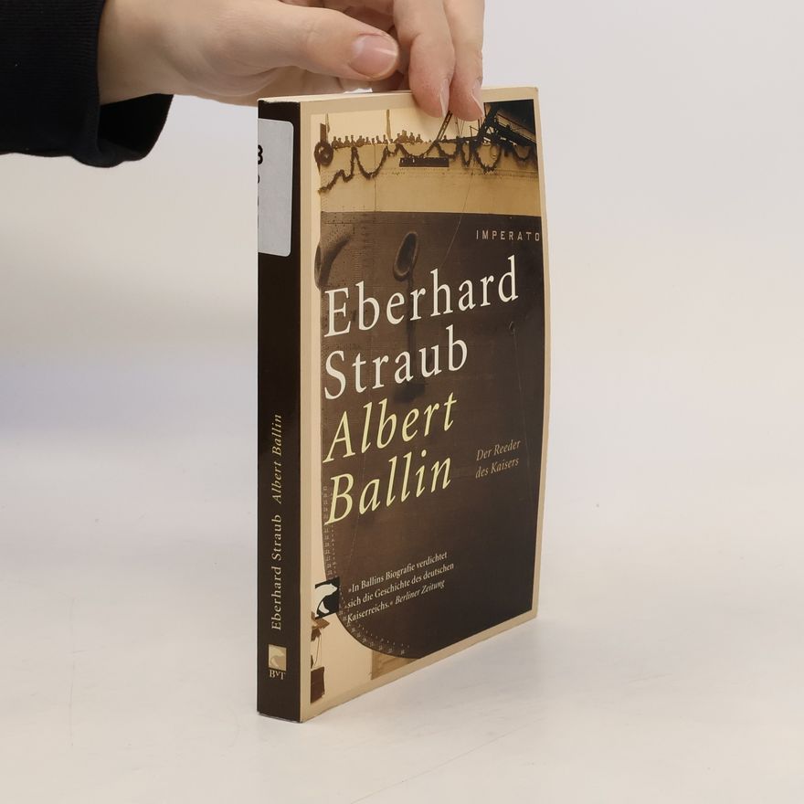 Eberhard Straub Albert Ballin