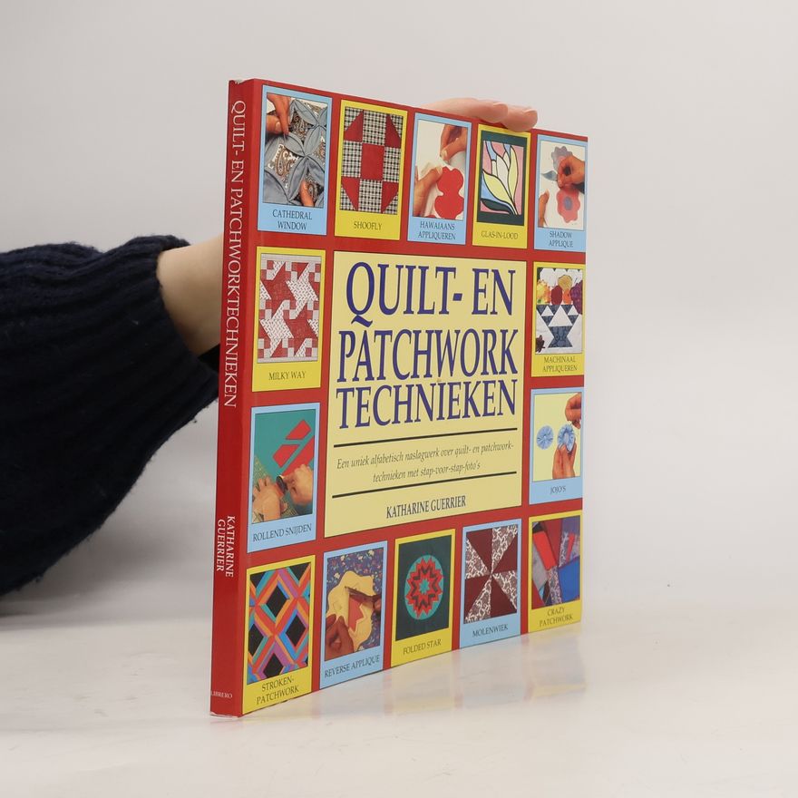 Katharine Guerrier Quilt en patchworktechnieken