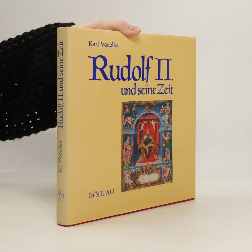 Karl Vocelka Rudolf II. und seine Zeit