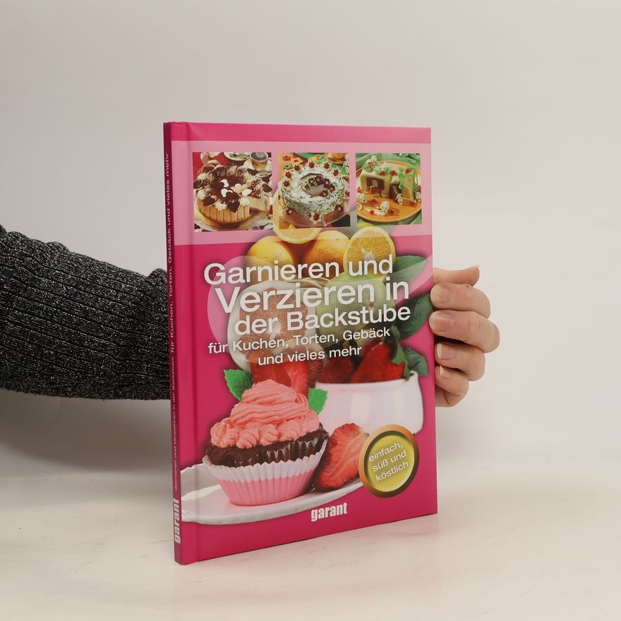 Kolektiv autorů Garnituren aus der Backstube - für Kuchen, Torten, Gebäck und vieles mehr