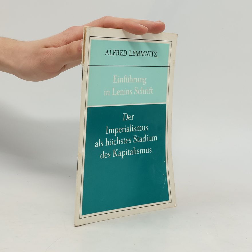 Alfred Lemmnitz Der Imperialismus als höchstes Stadium des Kapitalismus