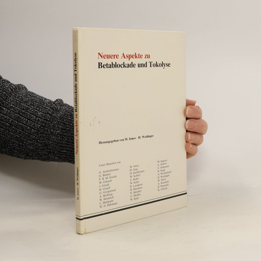 W. Wiest Neuere Aspekte zu Betablockade und Tokolyse