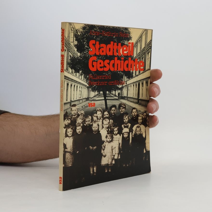 Anne Kathrin Rehm Stadtteil-Geschichte