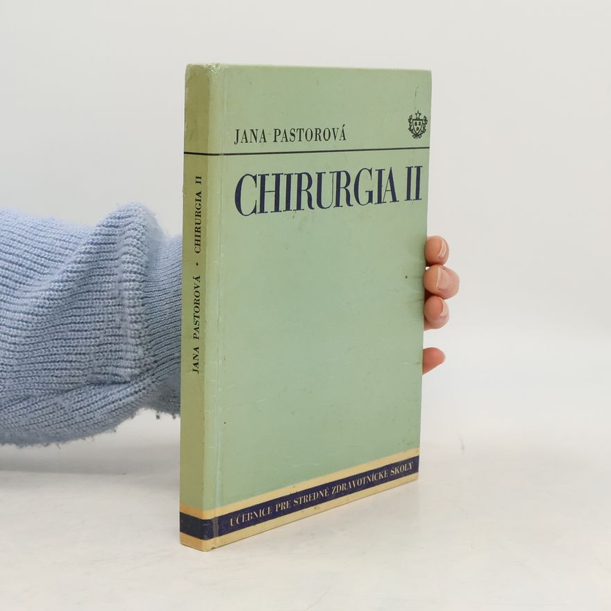 Jana Pastorová Chirurgia II