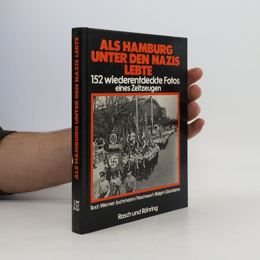Werner Jochmann Als Hamburg unter den Nazis lebte