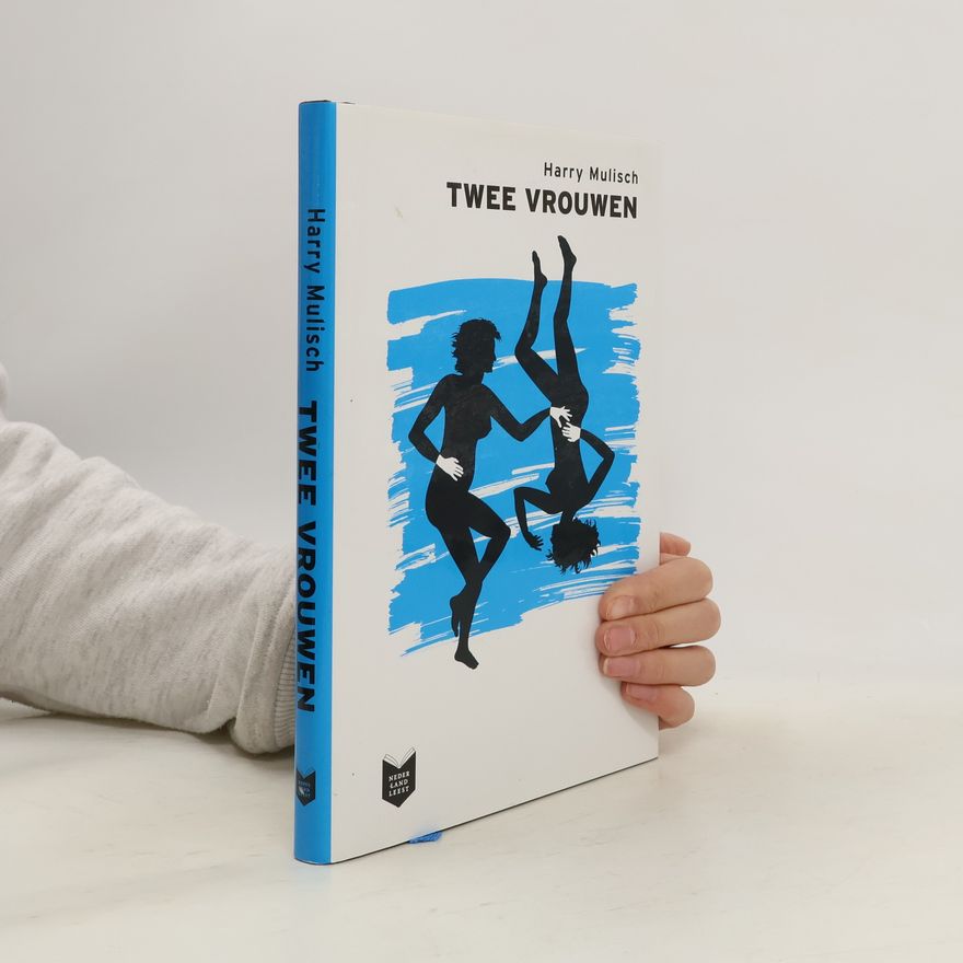 Harry Mulisch Twee vrouwen