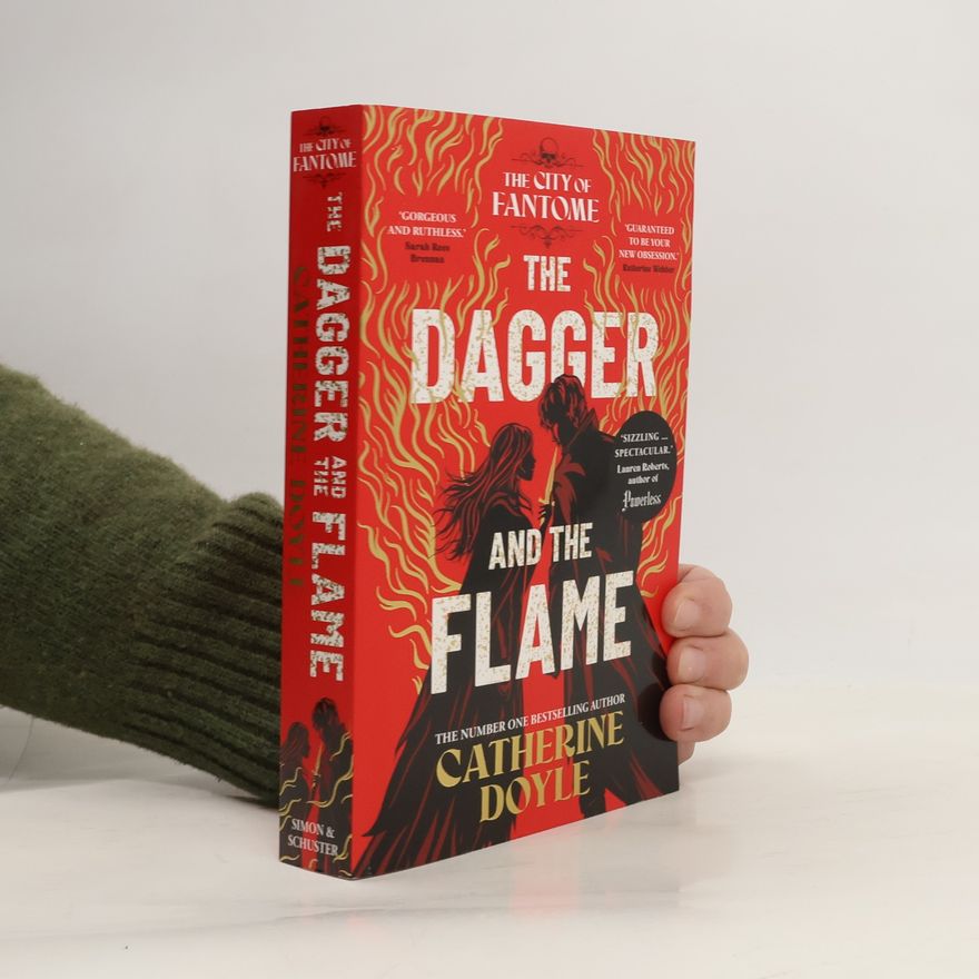 Catherine Doyle The City of Fantome - 1: The Dagger and the Flame