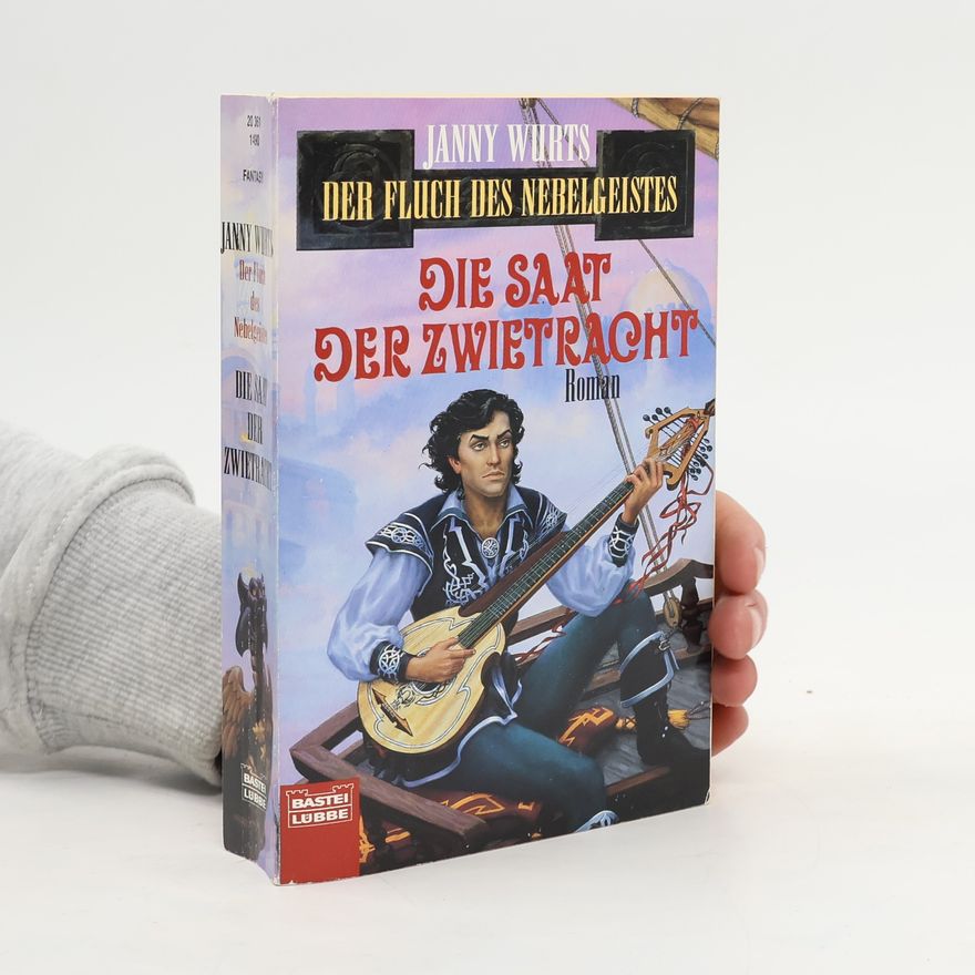 Janny Wurts Der Fluch des Nebelgeistes 4. Die Saat der Zwietracht.