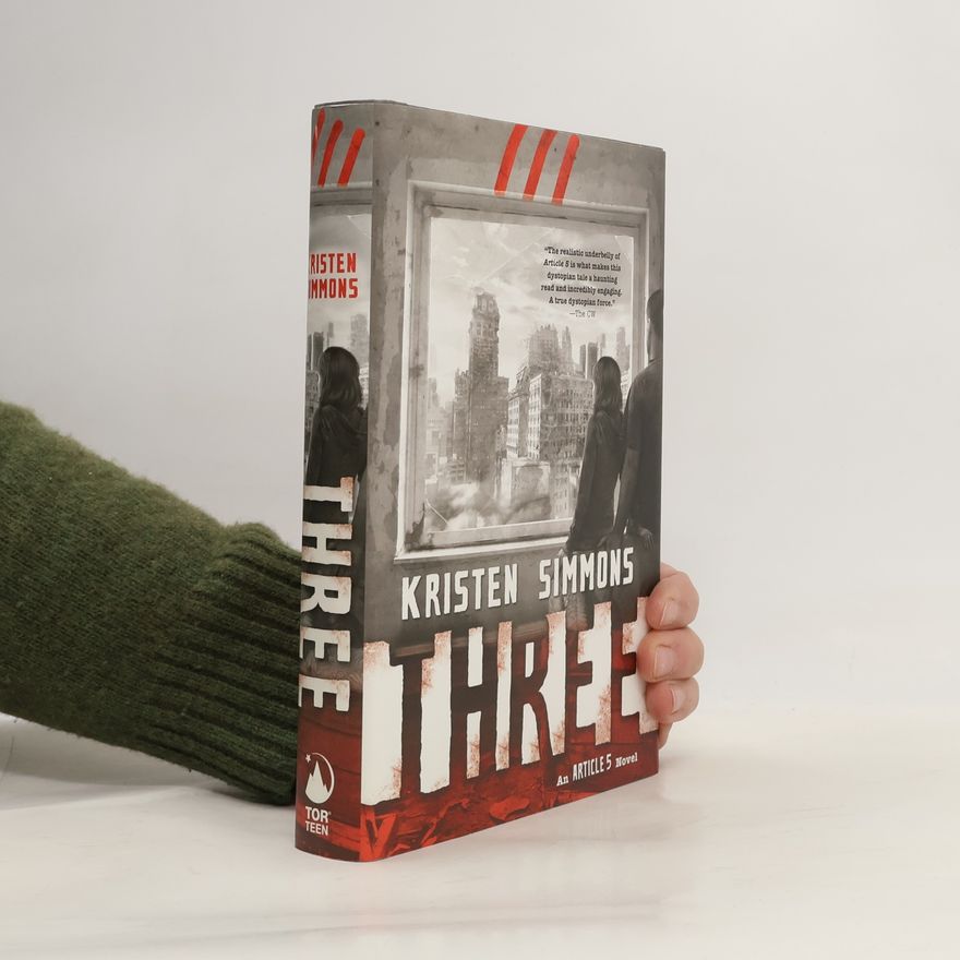 Kristen Simmons Article 5 - 3: Three
