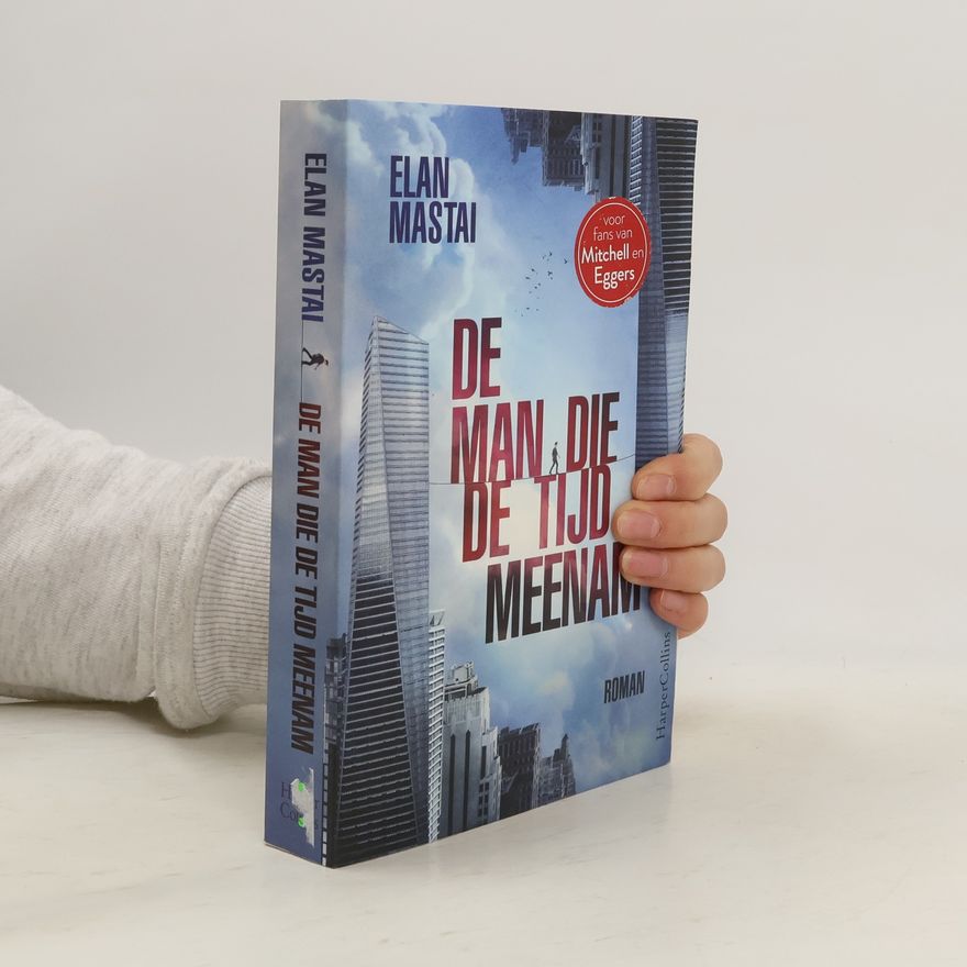 Elan Mastai De man die de tijd meenam