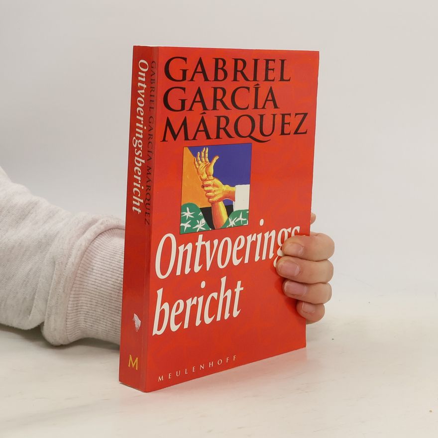 Gabriel García Márquez Ontvoeringsbericht