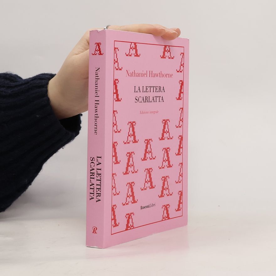 Nathaniel Hawthorne La lettera scarlatta
