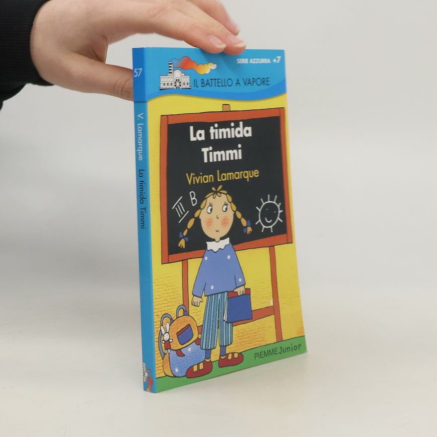 Vivian Lamarque La timida Timmi