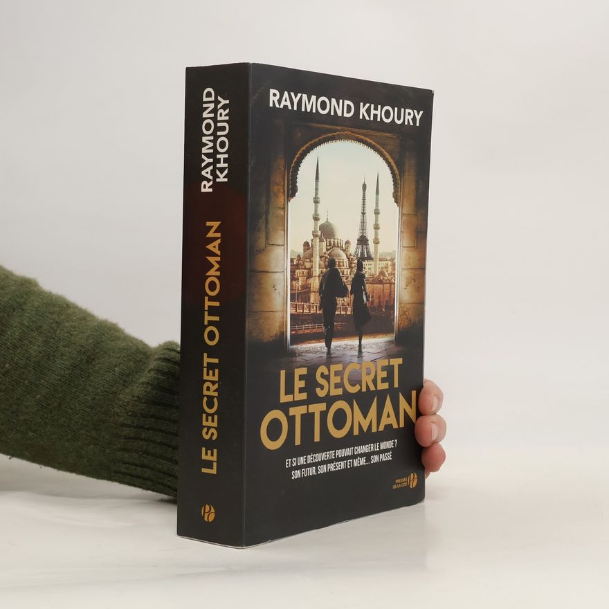 Raymond Khoury Le Secret Ottoman