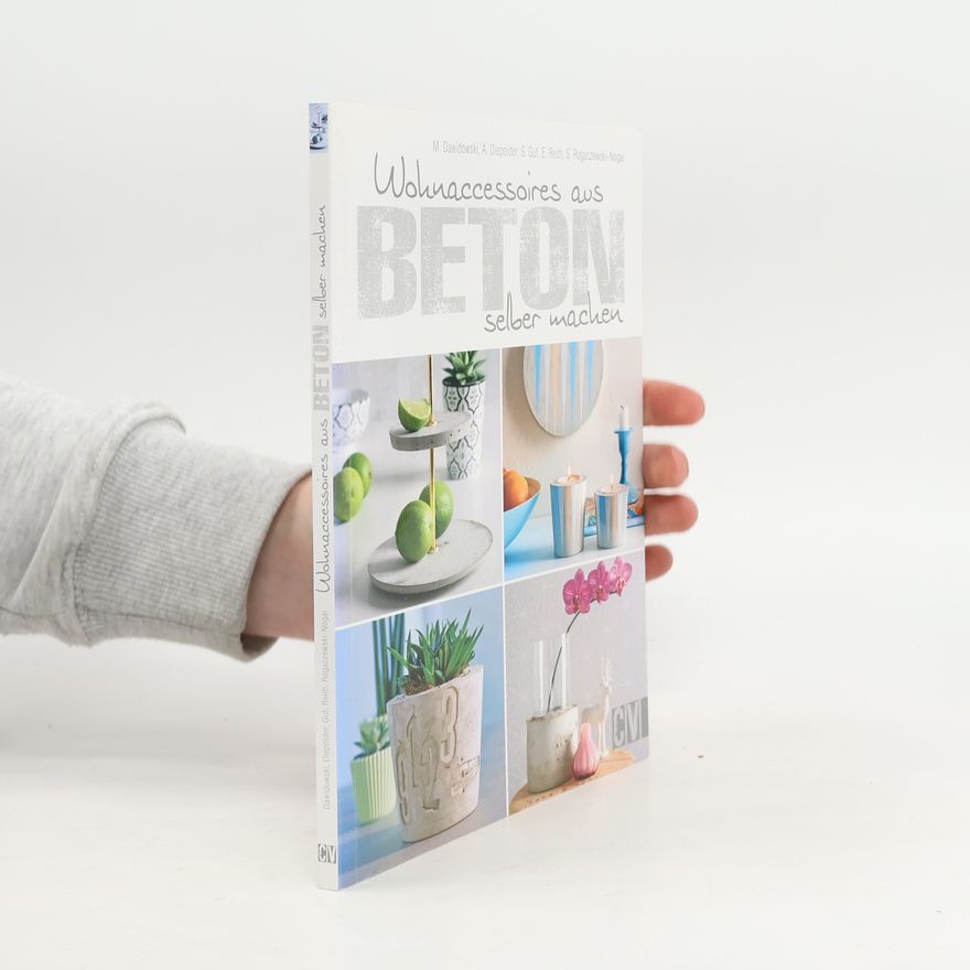 Marion Dawidowski Wohnaccessoires aus Beton selber machen