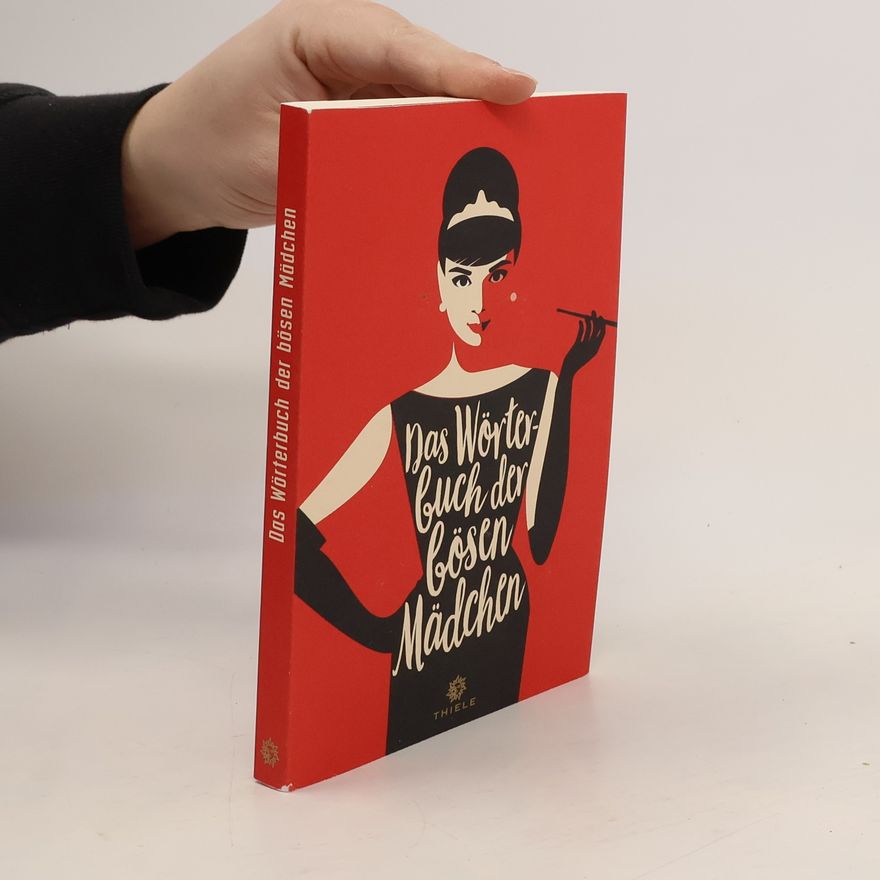 Nina Merian Das Wörterbuch der bösen Mädchen