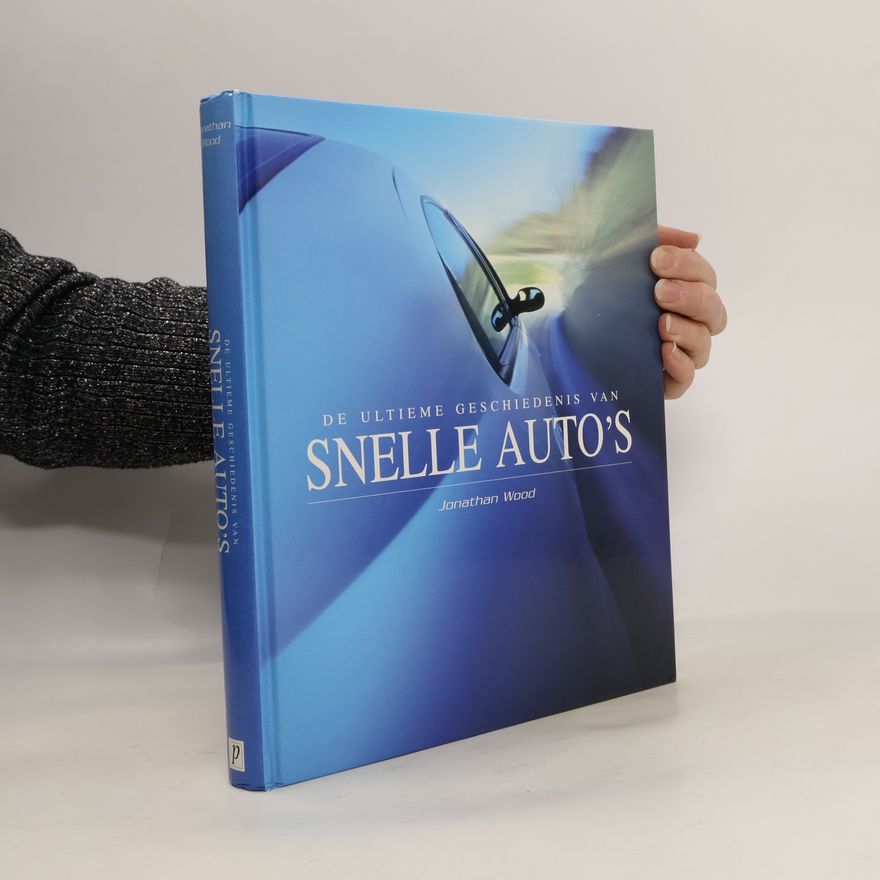 M. H. Raay De ultieme geschiedenis van snelle auto's