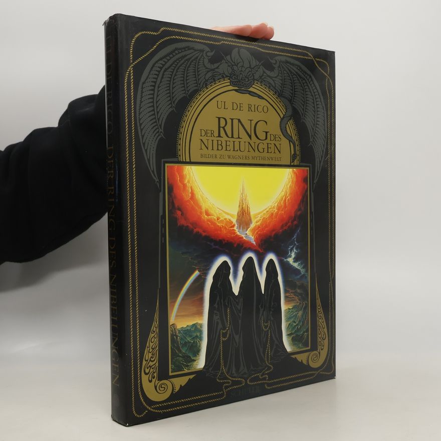 Ul De Rico Der Ring des Nibelungen