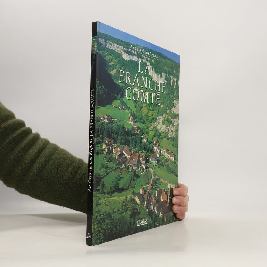 Guide Atlas La Franche-Comté 2000