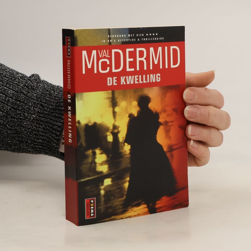 Val McDermid De kwelling