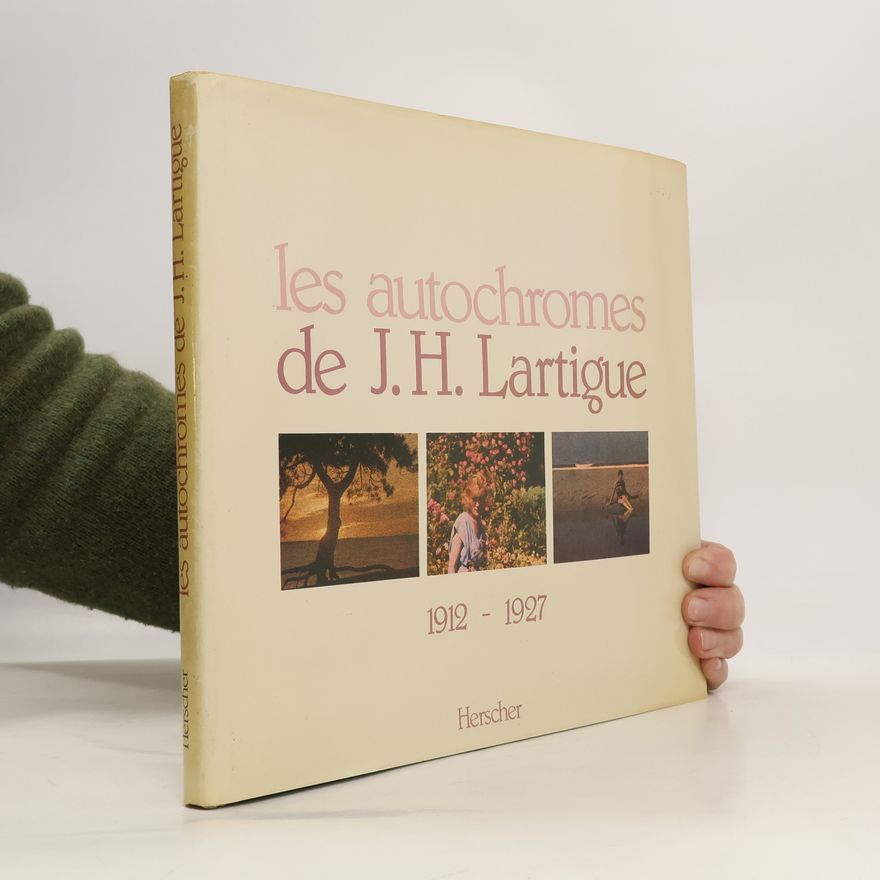 Aubry Les autochromes de J.H. Lartigue, 1912-1927