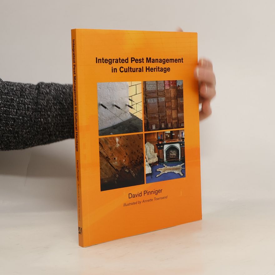 Annette Townsend Integrated Pest Management for Cultural Heritage