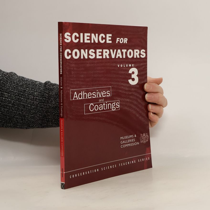 Autorenkollektiv The Science for Conservators Series